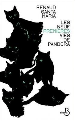 Les neufs premires vies de Pandora par Renaud Santa Maria