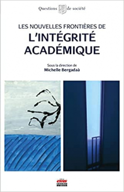 Les nouvelles frontires de l'intgrit acadmique par Michelle Bergada
