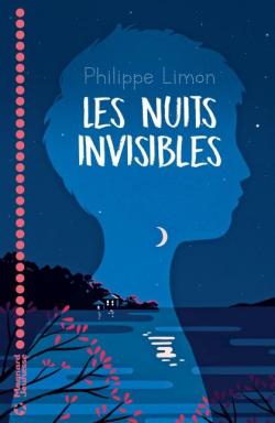 Les nuits invisibles par Philippe Limon