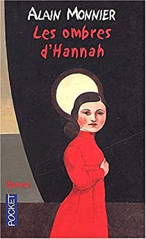 Les ombres d'Hannah par Alain Monnier