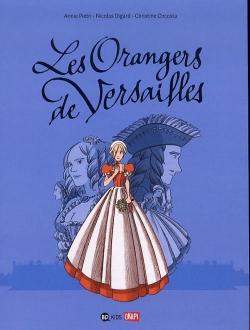 Les orangers de Versailles - BD par Nicolas Digard