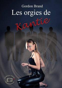 Les orgies de Kantie par Gordon Brand
