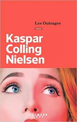 Les outrages par Kaspar Colling Nielsen