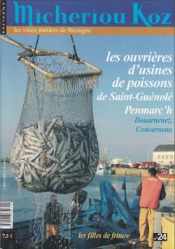 Les ouvrires d'usine de poissons de Saint-Gunol Penmarc'h Douarnenez Concarneau. Les filles de friture. par Alain Le Doar
