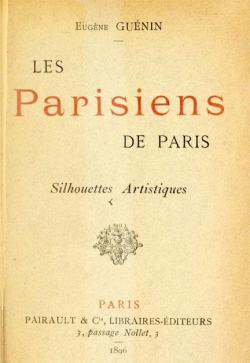 Les parisiens de Paris - silhouettes artistiques par Eugne Guenin