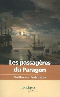 Les passagres du Paragon par Guillaume Dalaudier