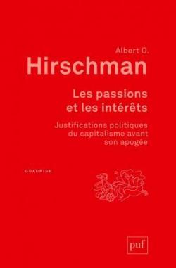 Les passions et les intrts par Albert O. Hirschman