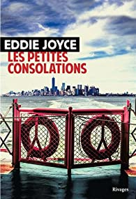 Les petites consolations par Eddie Joyce