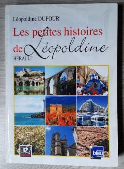Les petites histoires de Lopoldine : Hrault par Lopoldine Dufour