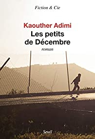 Les petits de Dcembre par Kaouther Adimi