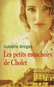 Les petits mouchoirs de Cholet par Isabelle Artiges