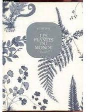 Les plantes du monde tome 2 par Hendrik Cornelis Dirk de Wit