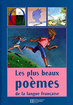 Les plus beaux pomes de la langue franaise par  Hachette Jeunesse