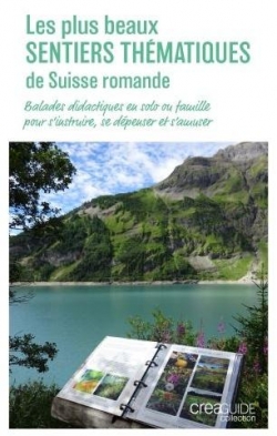 Les plus beaux sentiers thmatiques de Suisse romande par Didier Ambhl