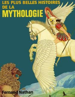 Les plus belles histoires de la mythologie par Michael Gibson