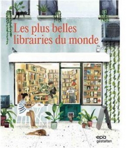 Les plus belles librairies du monde par Marianne Julia Strauss