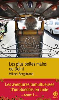 Les plus belles mains de Delhi par Mikael Bergstrand