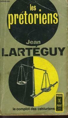 Les prtoriens par Jean Lartguy