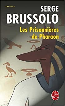 Les prisonnières de pharaon par Serge Brussolo