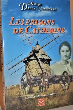 Les prisons de Catherine par Monique Devez-Vallienne