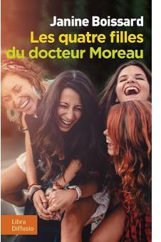 Les quatre filles du docteur Moreau par Janine Boissard
