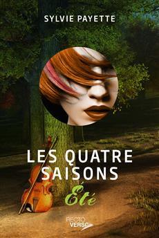 Les quatre saisons, tome 2 : Et par Sylvie Payette