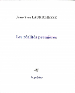 Les ralits premires par Jean-Yves Laurichesse