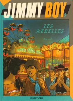 Jimmy Boy, tome 2 : Les rebelles par Dominique David