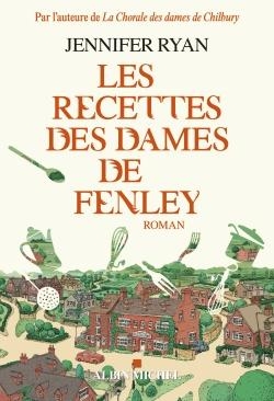 Les recettes des dames de Fenley par Jennifer Ryan (II)