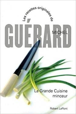 Les recettes originales de Michel Gurard par Michel Gurard