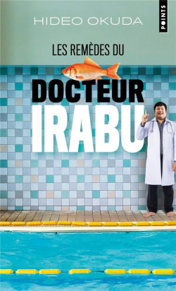 Les remdes du docteur Irabu par Hideo Okuda