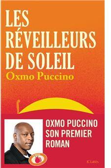 Les rveilleurs de soleil par Oxmo Puccino