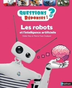 Les robots et l'I.A. par Pierre-Yves Oudeyer