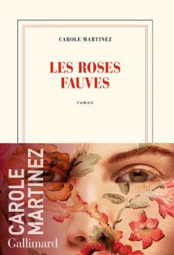 Les Roses fauves par Carole Martinez
