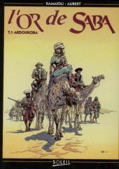 L'or de Saba, tome 1 : Ardoukoba par Georges Ramaoli