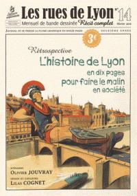 Les rues de Lyon, n14 L'histoire de Lyon en dix pages pour faire le malin en socit par Olivier Jouvray