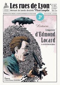 Les rues de Lyon, n15 : L'empreinte d Edmond Locard par Jean-Pierre Kieran