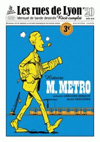 Les rues de Lyon, n20 : M. Metro par Grgoire Berquin