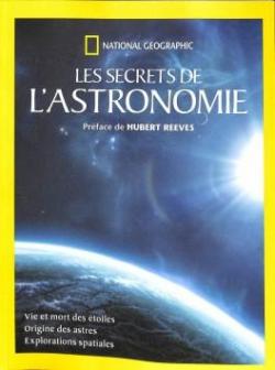 Les secrets de l'astronomie par  National Geographic Society