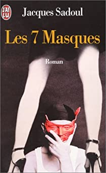 Les sept masques par Jacques Sadoul
