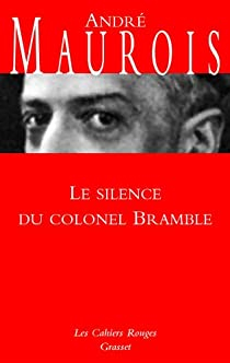 Les silences du colonel Bramble par Andr Maurois