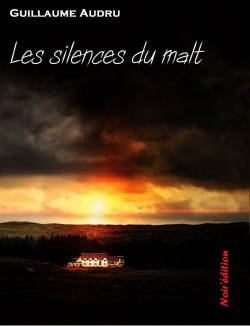 Les silences du malt par Guillaume Audru