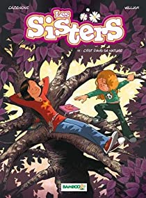 Les sisters, tome 11 : C'est dans sa nature par Christophe Cazenove