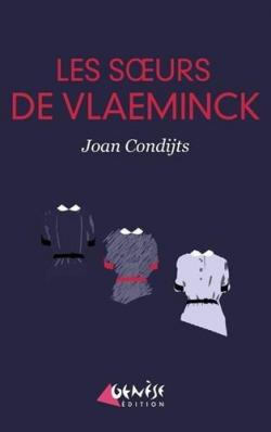 Les soeurs de Vlaeminck par Joan Condijts