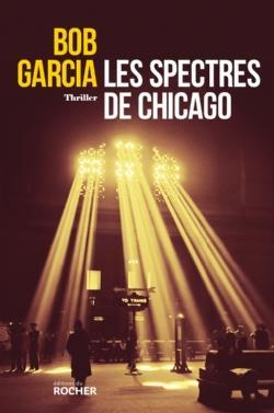 Les spectres de Chicago par Garcia