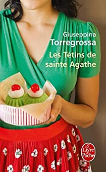 Les tétins de Sainte-Agathe par Giuseppina Torregrossa