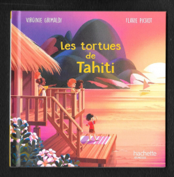 Les tortues de Tahiti par Virginie Grimaldi