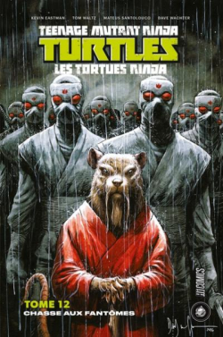 Les tortues ninja, tome 12 : Chasse aux fantmes par Tom Waltz