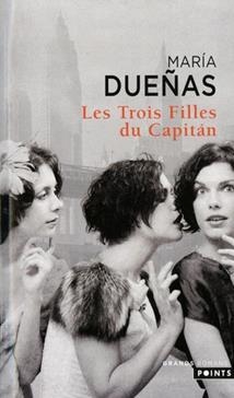 Les trois filles du Capitán par Dueñas