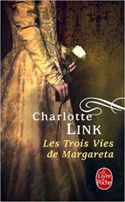 Les trois vies de Margareta par Charlotte Link